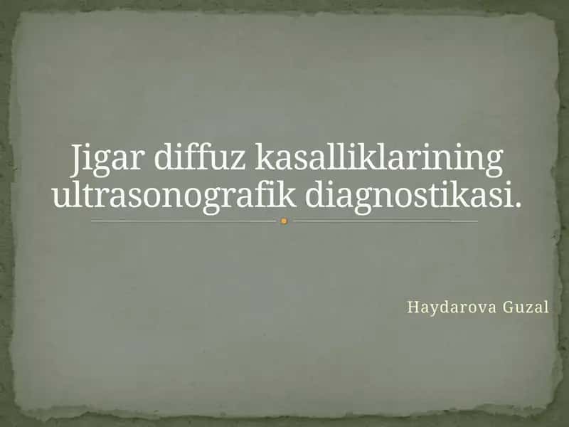 Jigardiffuz kasalliklarining ultraşonografik diagnostikasi 1