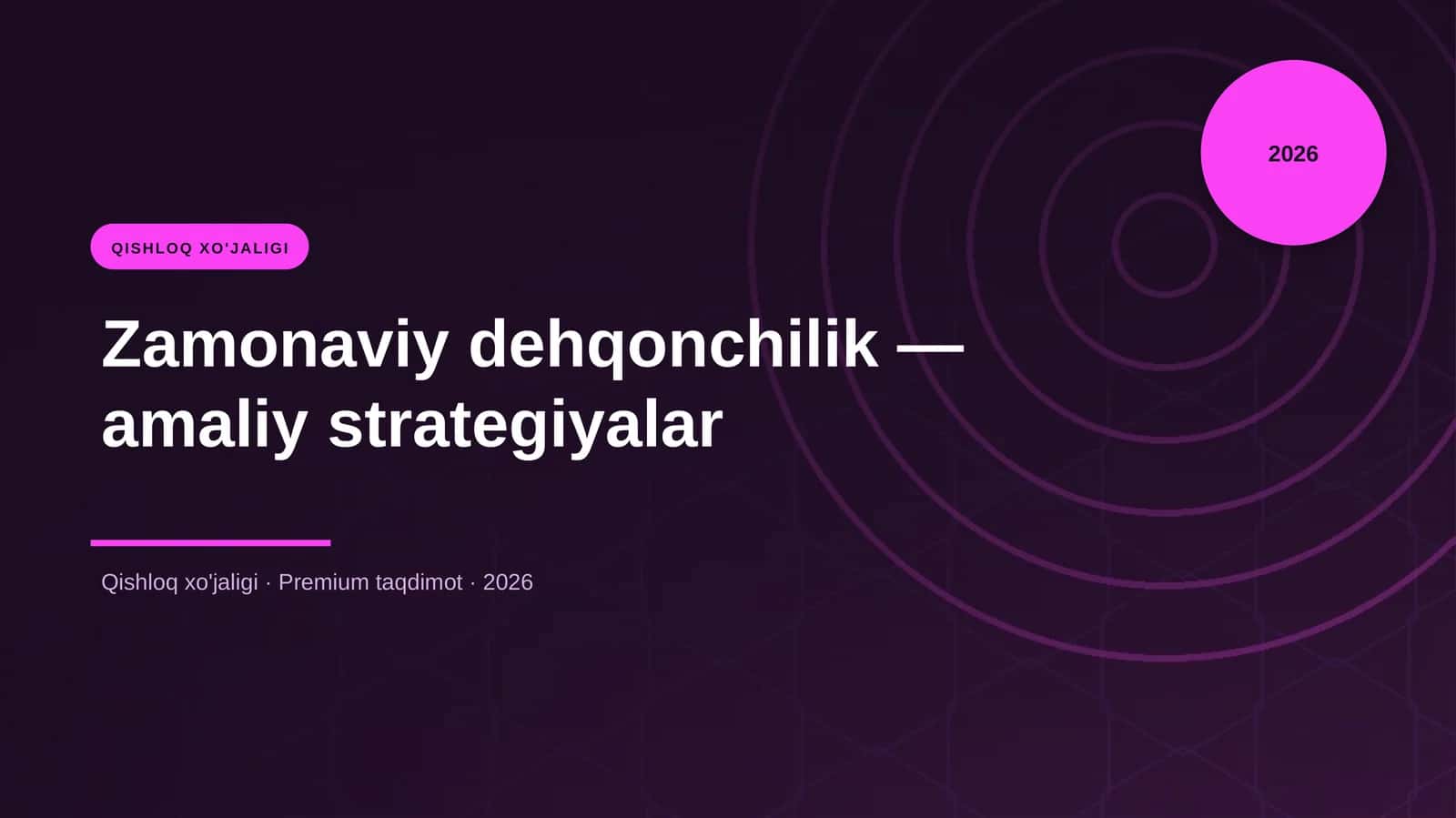 Zamonaviy dehqonchilik — amaliy strategiyalar 1