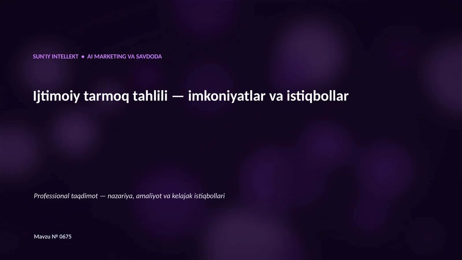 SUN'IY INTELLEKT • AI MARKETING VA SAVDODA 1