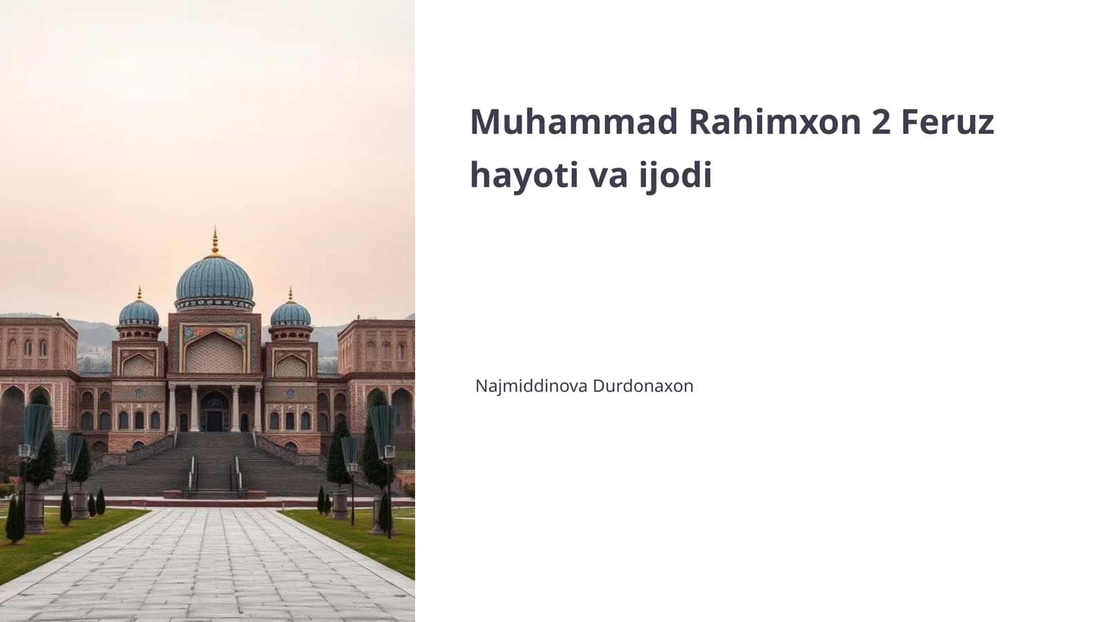 Muhammad Rahimxon 2 Feruz hayoti va ijodi 1