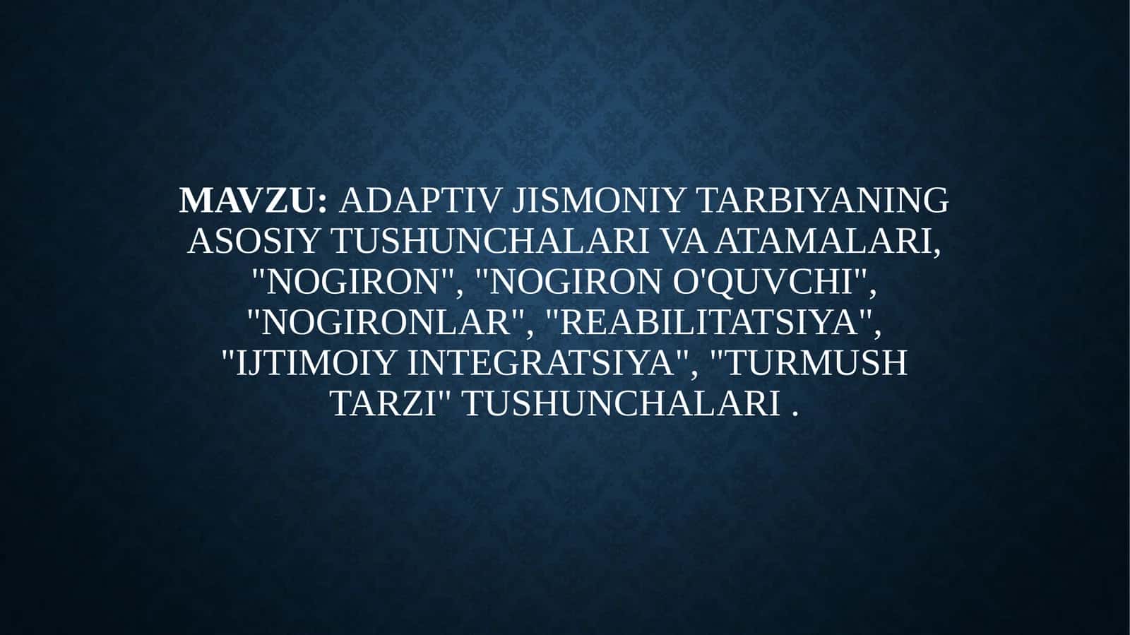 Adaptivjismoniytarbiyaningasosiytushunchalarivaatamalari 1
