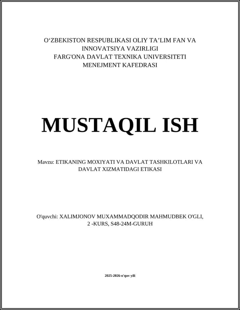 ETIKANING MOXIYATI VA DAVLAT TASHKILOTLARI VA DAVLAT XIZMATIDAGI ETIKASI 1