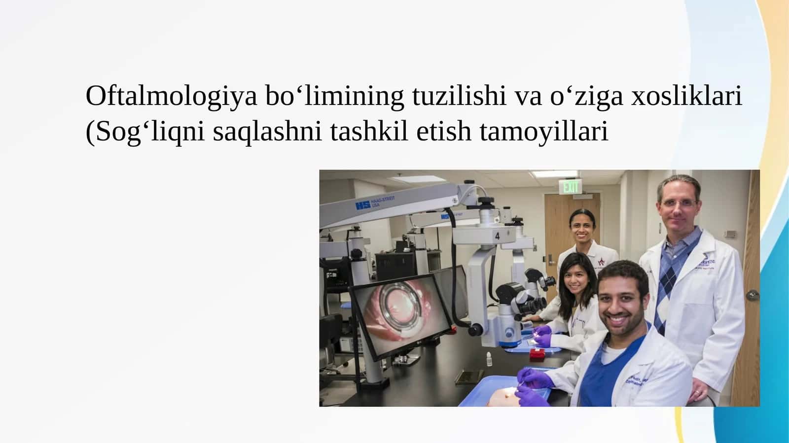 Oftalmologiya bo‘limining tuzilishi va o‘ziga xosliklari(Sog‘liqni saqlashni tashkil etish tamoyillari 1