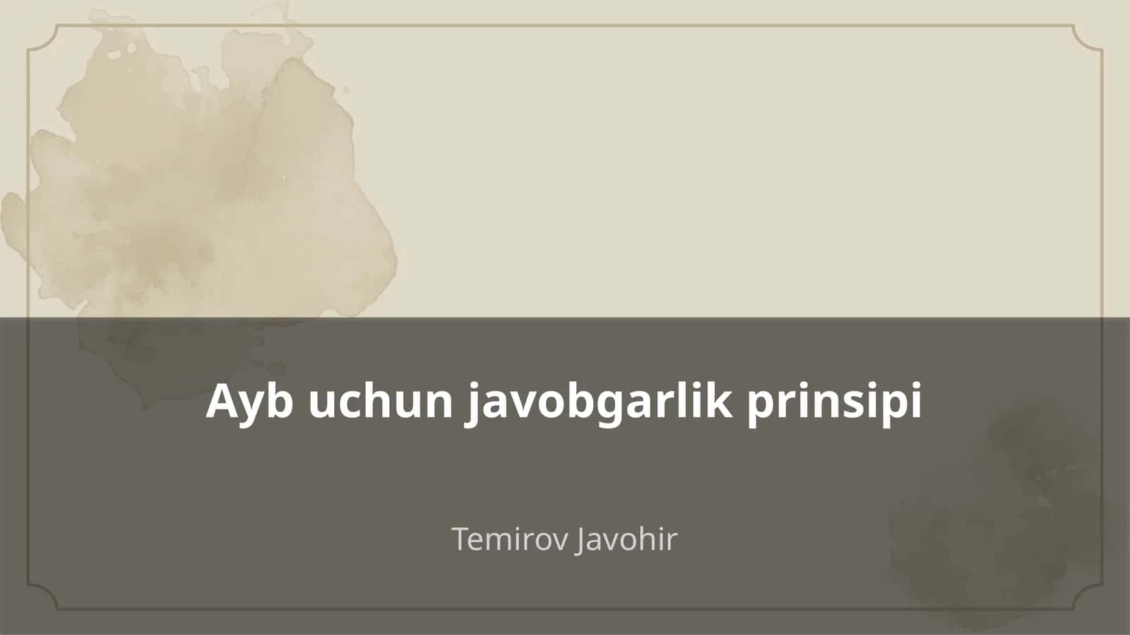Ayb uchun javobgarlik prinsipi 1