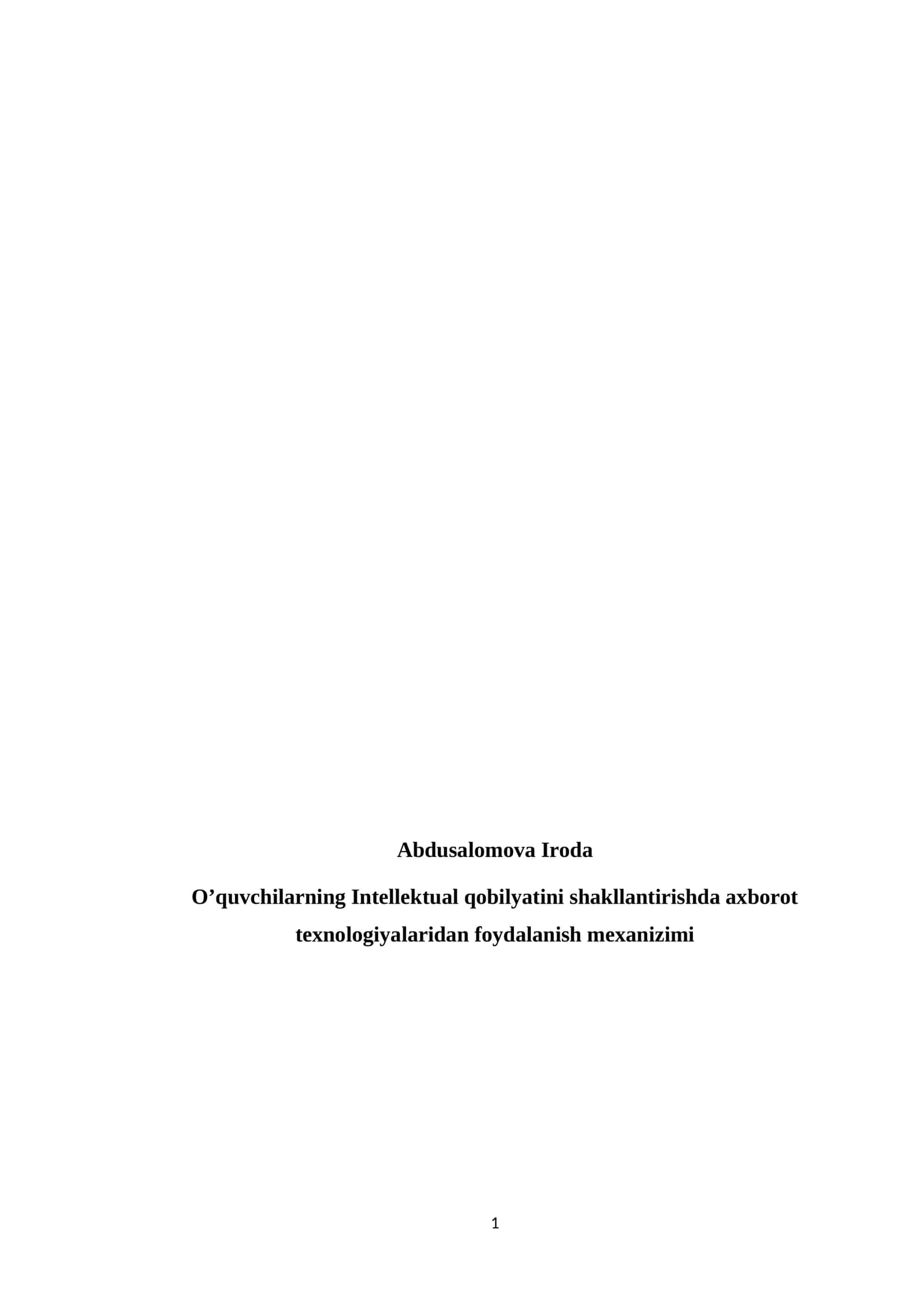 O’quvchilarning Intellektual qobilyatini shakllantirishda axborot texnologiyalaridan foydalanish mexanizimi 1