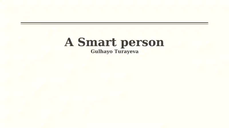 A Smart person 1