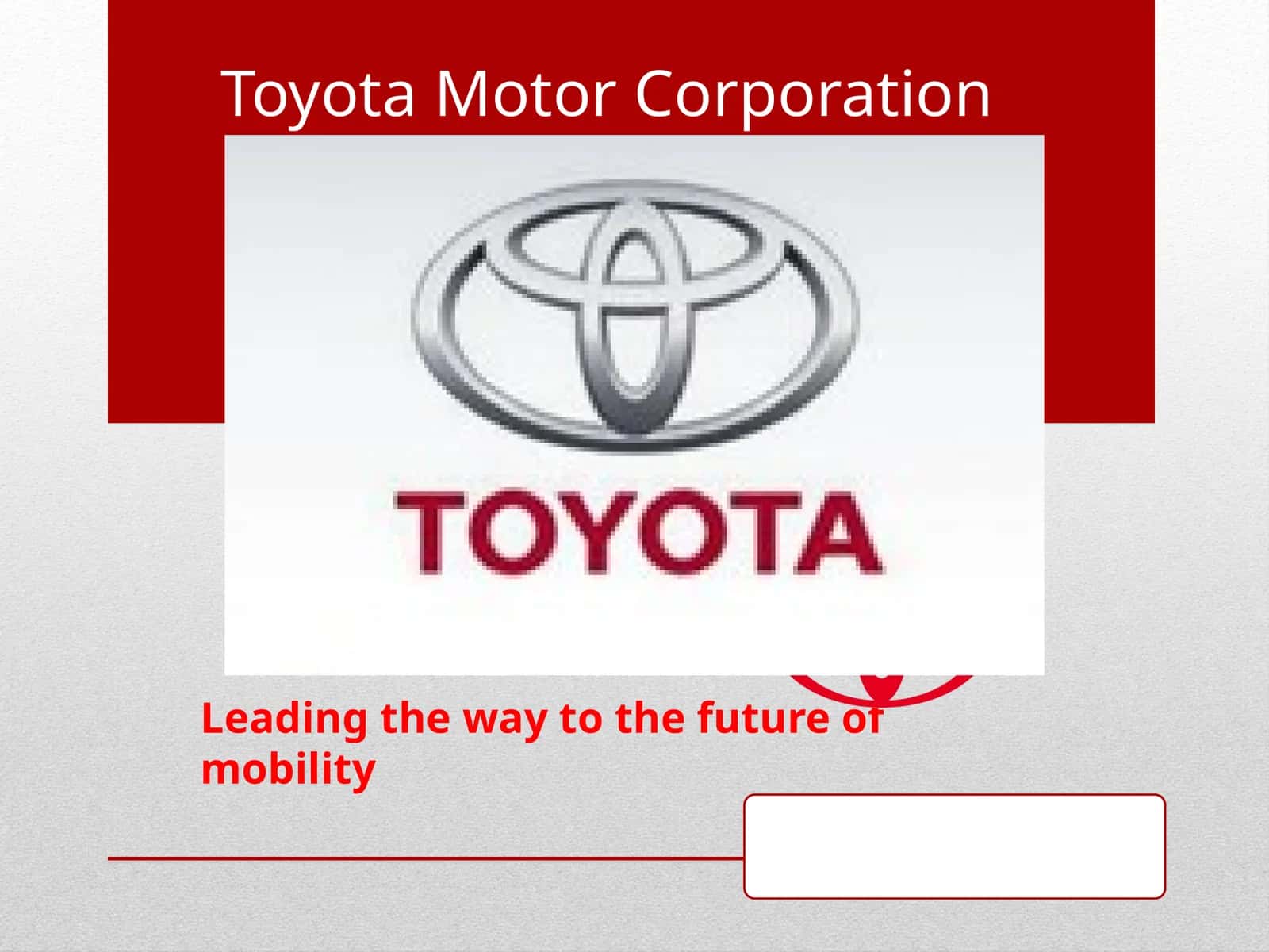 Toyota Motor Corporation 1