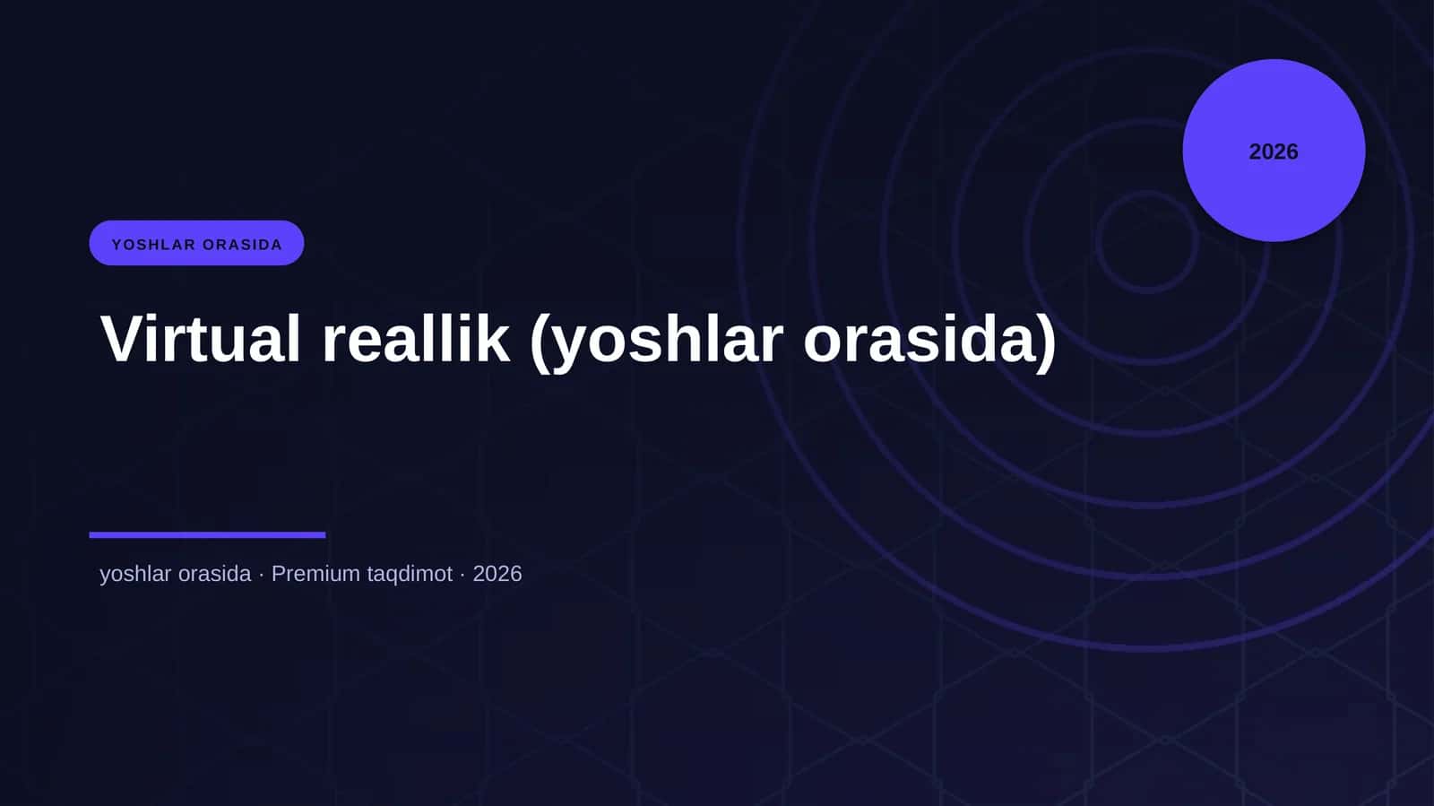 Virtual reallik (yoshlar orasida) 1