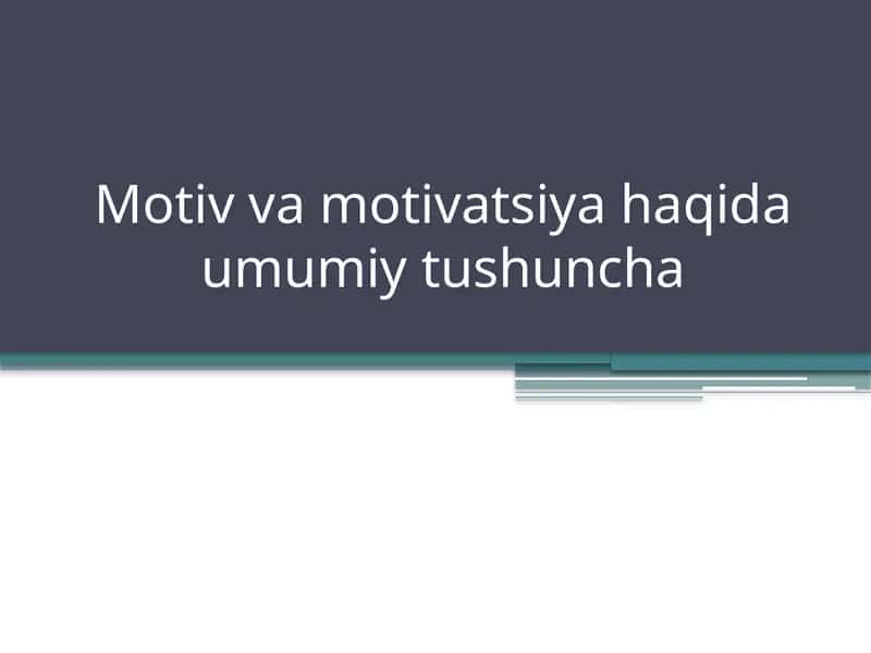 Motivatsiya haqida 1