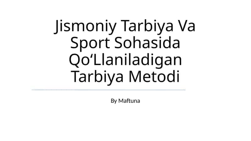 Jismoniy Tarbiya Va Sport Sohasida QoʻLlaniladigan Tarbiya Metodi 1