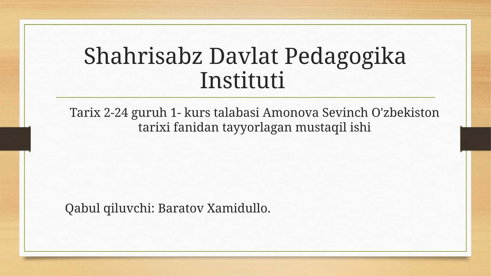 O‘zbekiston tarixi fanio’rganish 1
