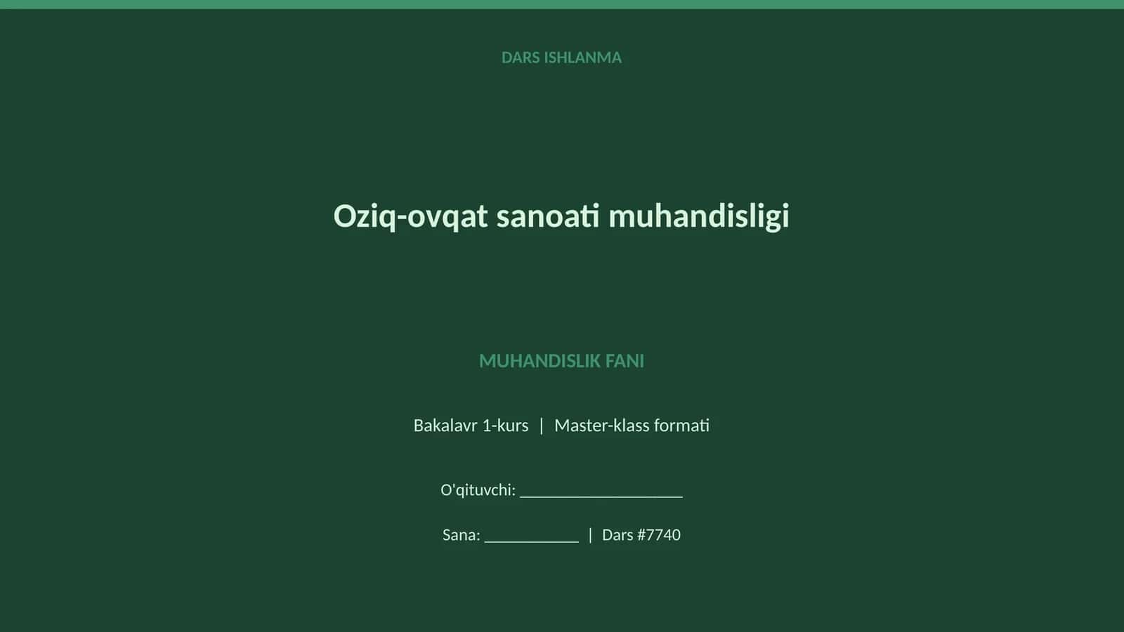 Oziq-ovqat sanoati muhandisligi 1