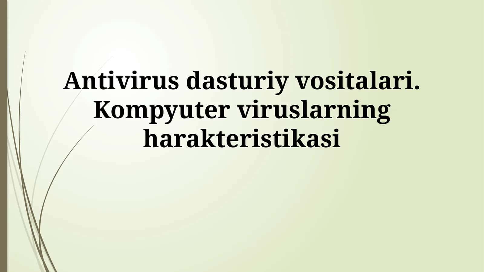 Antivirus dasturlari 1