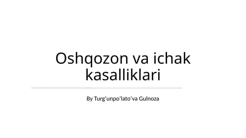 Oshqozon va ichak kasalliklari 1