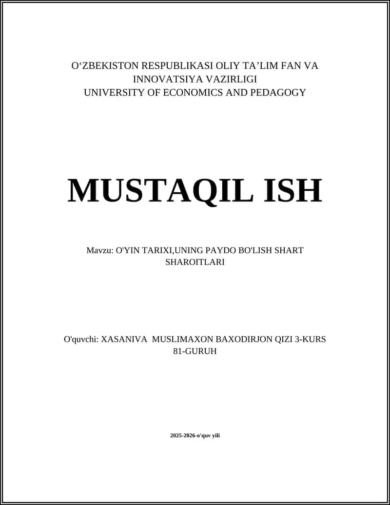 O'YIN TARIXI,UNING PAYDO BO'LISH SHART SHAROITLARI 1