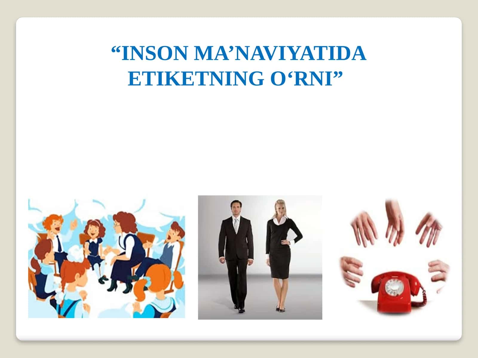 INSONMA’NAVIYATIDA ETIKETNINGO‘RNI 1