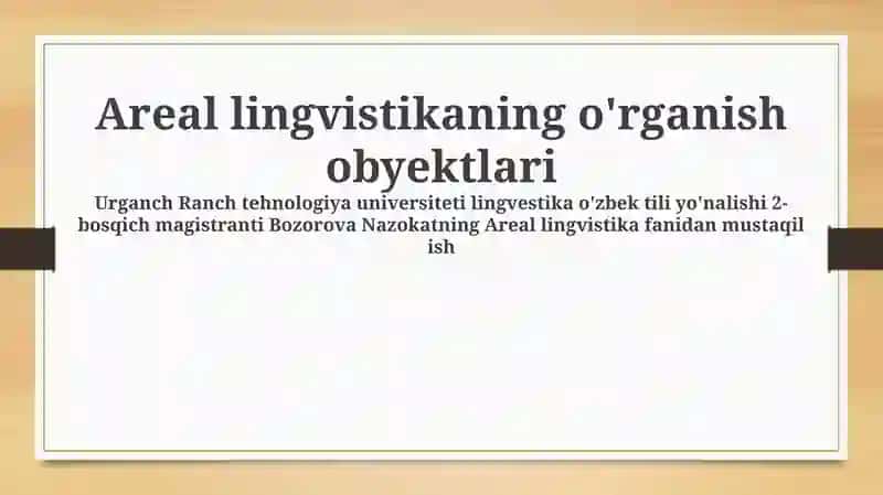 Areal lingvistikaning o'rganish obyektlari