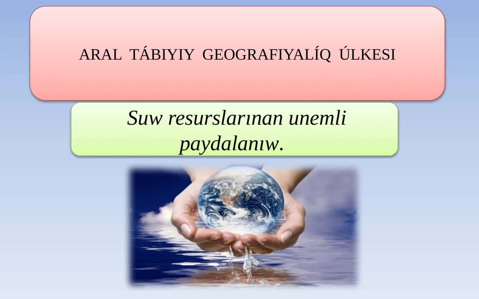 Aral tábiyiy geografiyalıq úlkesi 1