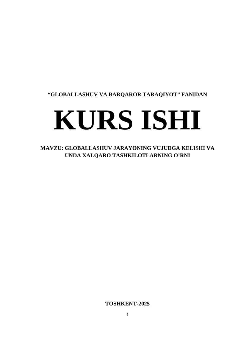 "GLOBALLASHUV VA BARQAROR TARAQIYOT" FANIDAN KURS ISHI 1