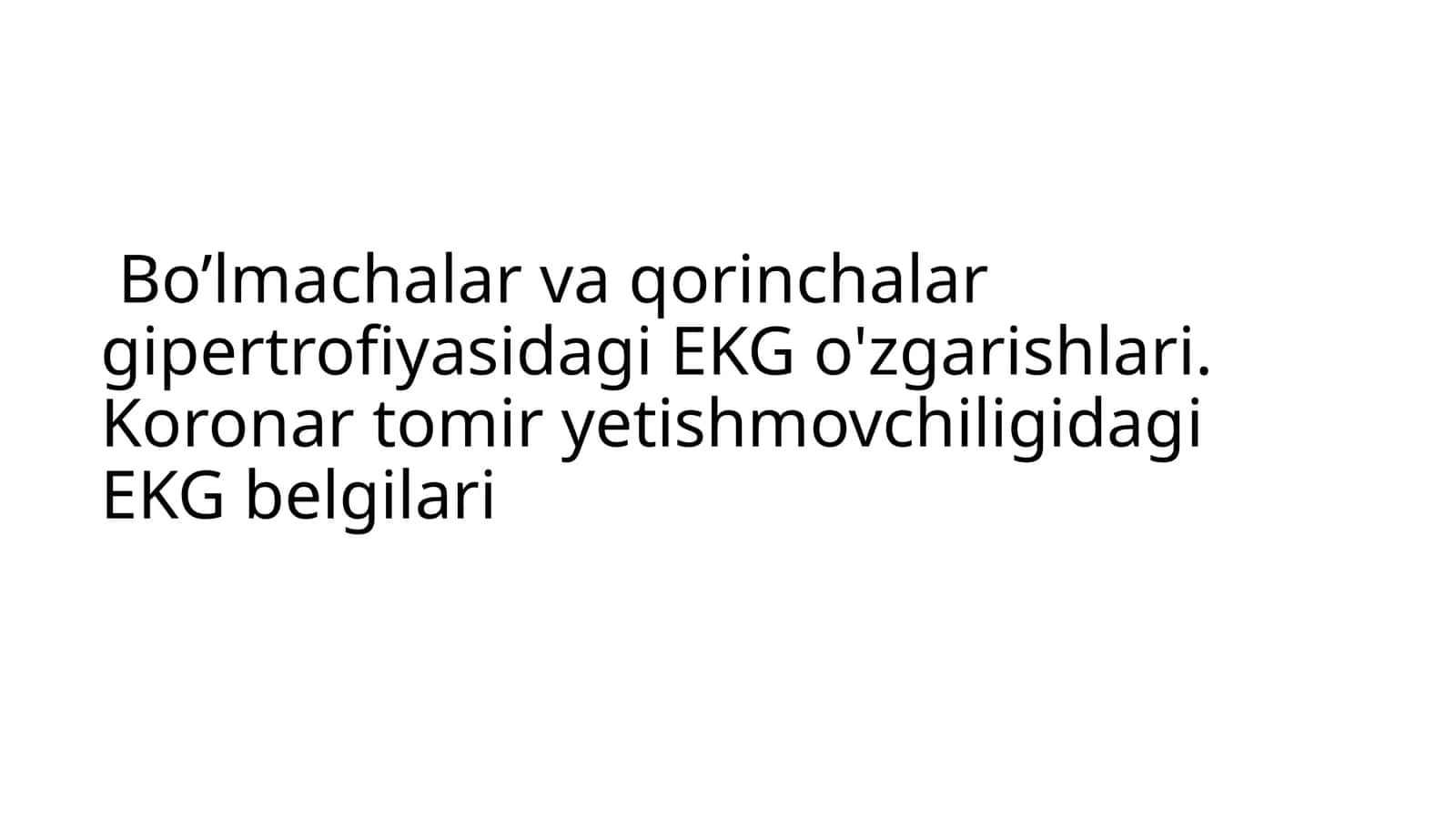 Koronar tomir yetishmovchiligidagi EKG belgilari 1