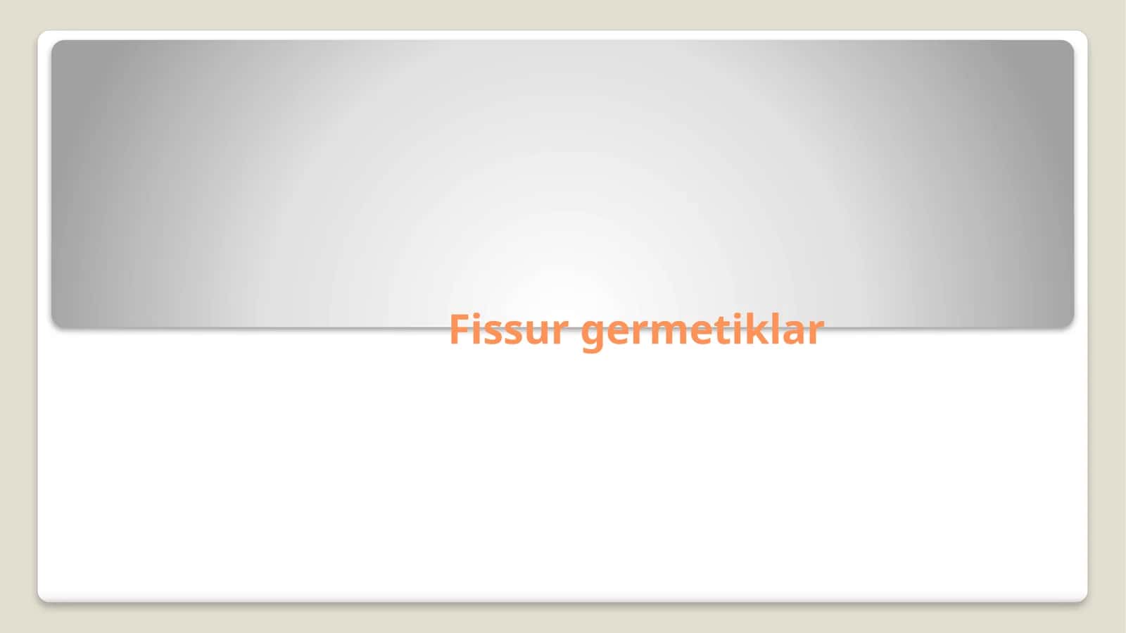 Fissur germetiklar 1