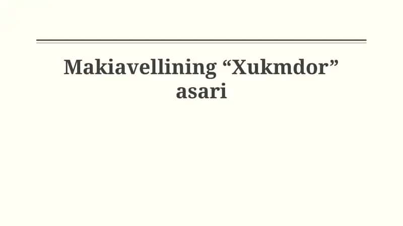 Makiavellining “Xukmdor” asari 1