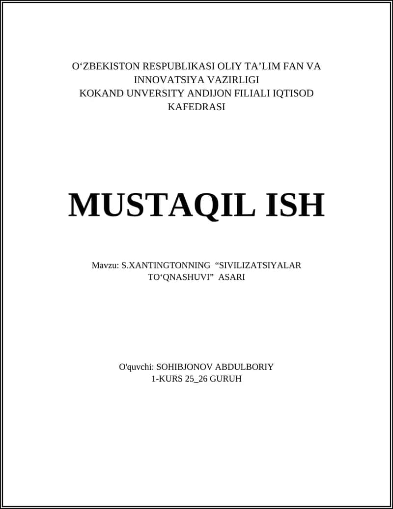 S.XANTINGTONNING “SIVILIZATSIYALAR TOʻQNASHUVI” ASARI 1