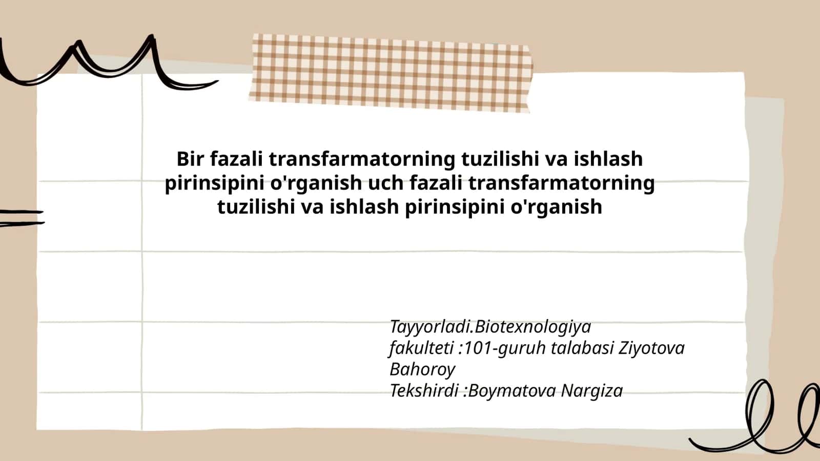 Bir fazali transfarmatorning tuzilishi va ishlash pirinsipini o'rganish uch fazali transfarmatorning tuzilishi va ishlash pirinsipini o'rganish 1