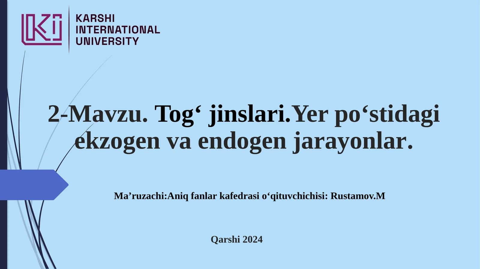 Tog‘jinslari.Yerpo‘stidagi ekzogen va endogenjarayonlar 1