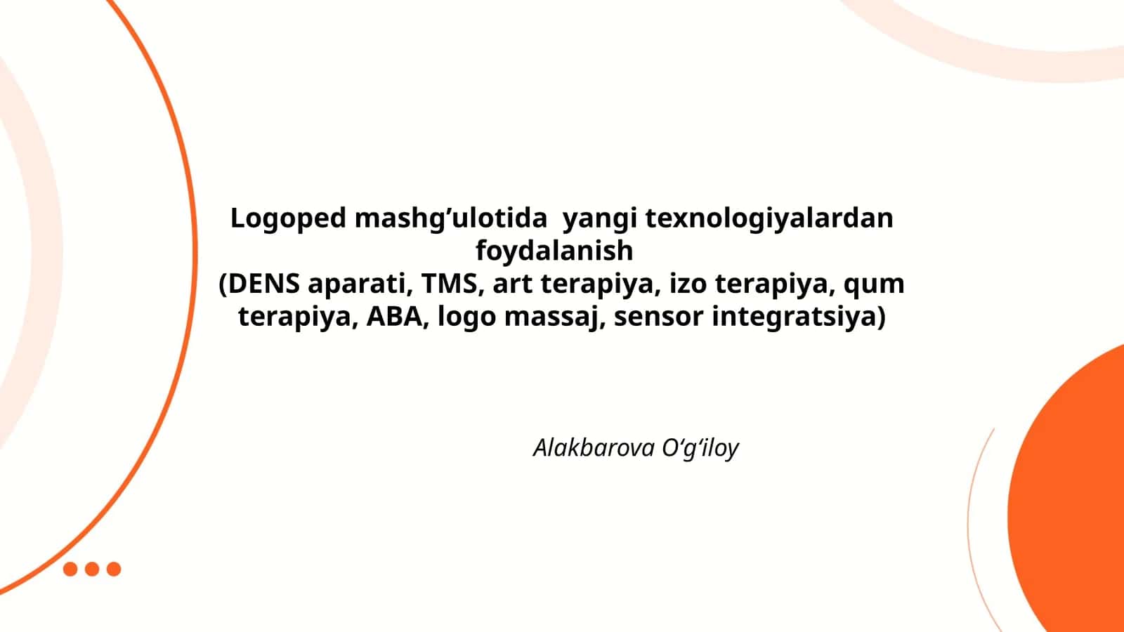 Logoped mashg’ulotida yangi texnologiyalardan foydalanish 1
