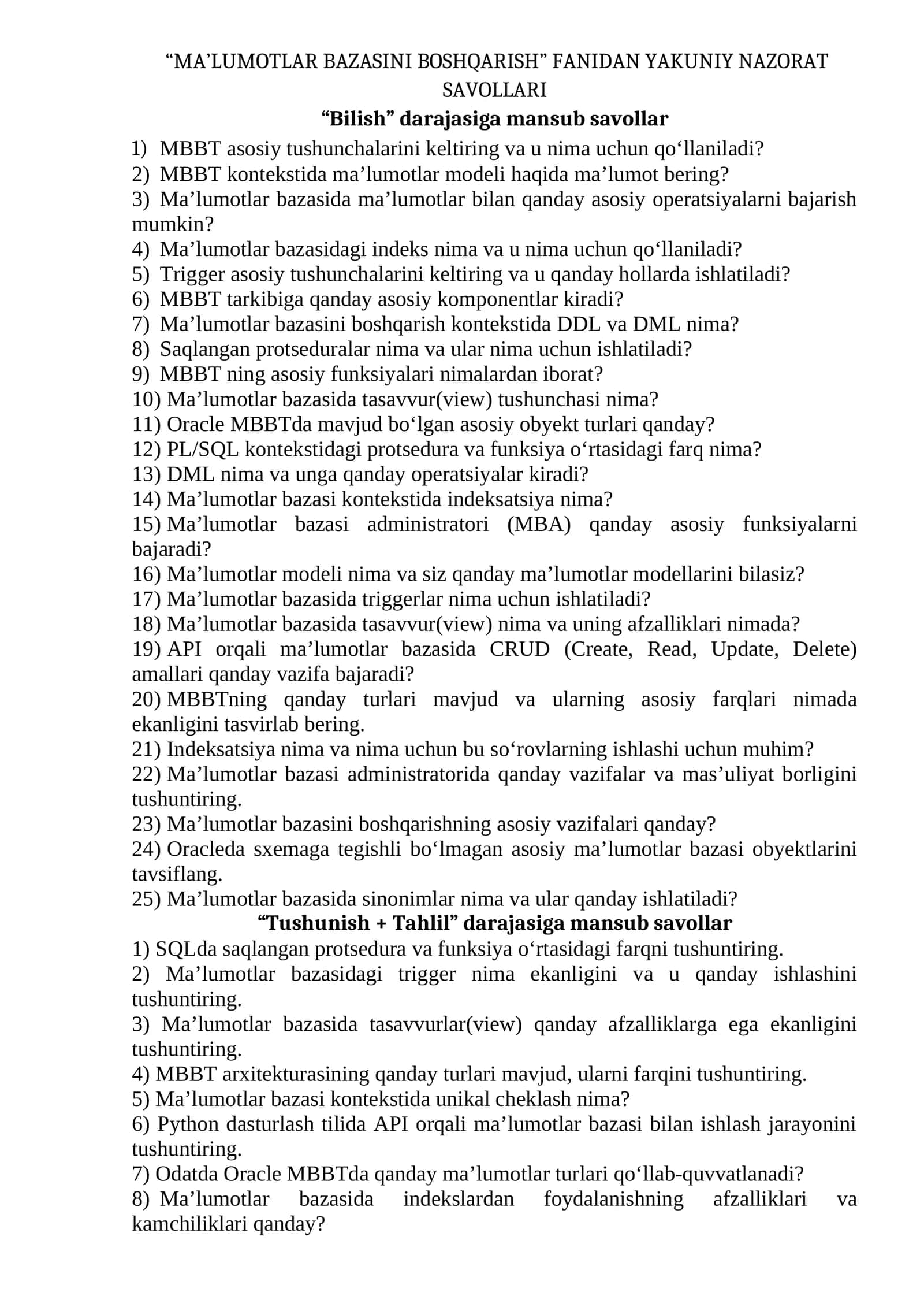 MA’LUMOTLAR BAZASINI BOSHQARISH FANIDAN YAKUNIY NAZORAT SAVOLLARI 1