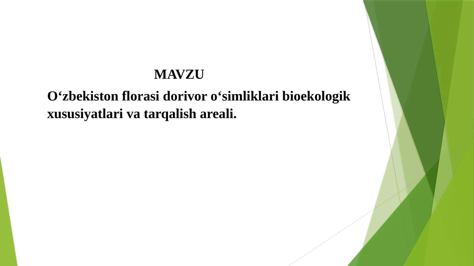 O‘zbekiston florasi dorivor o‘simliklari bioekologik xususiyatlari va tarqalish areali 1