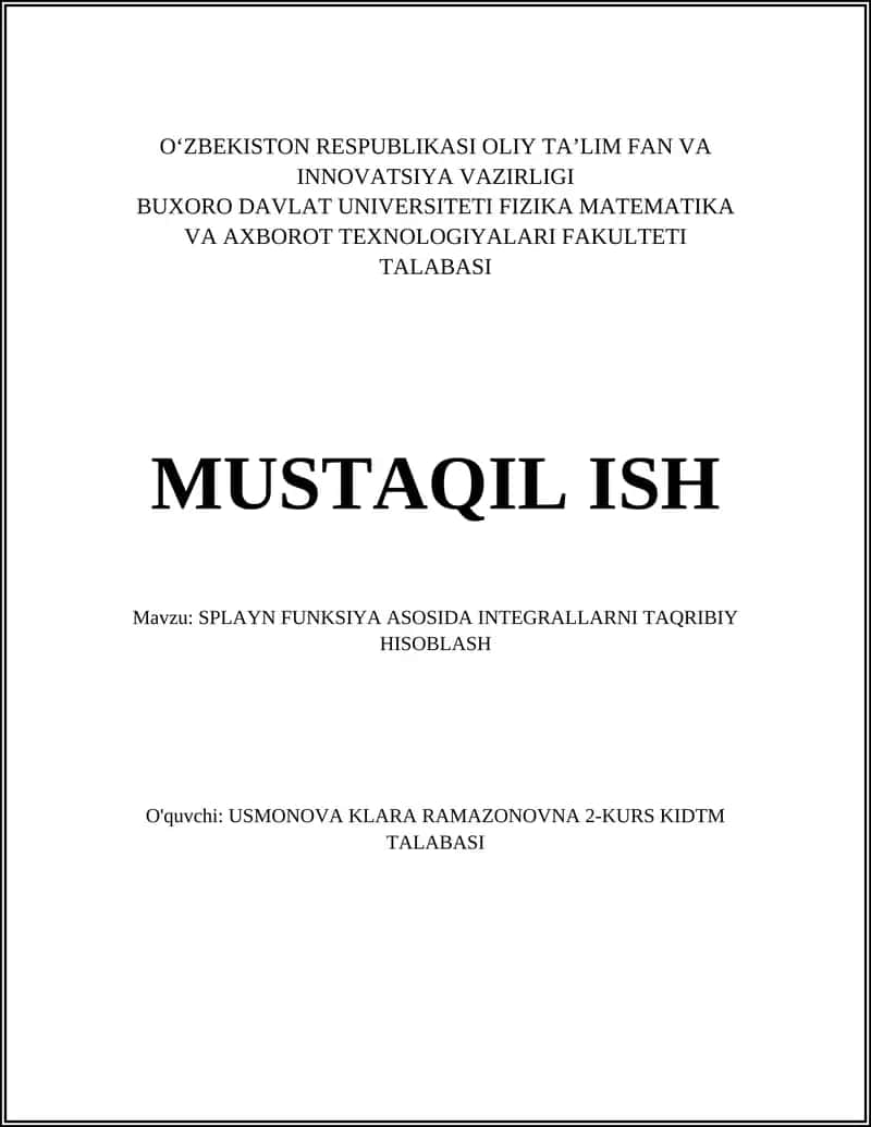 SPLAYN FUNKSIYA ASOSIDA INTEGRALLARNI TAQRIBIY HISOBLASH 1