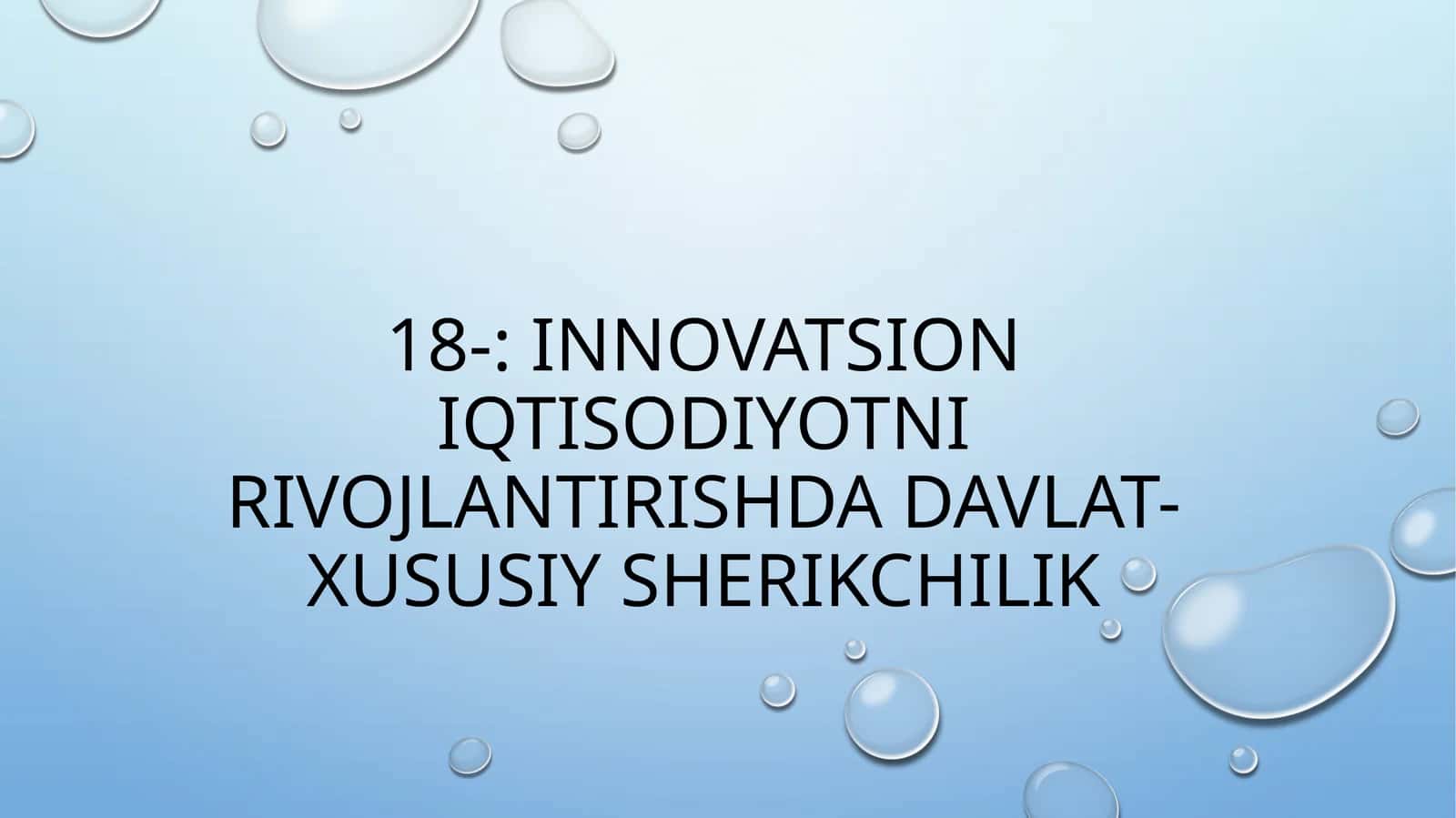 Innovatsion iqtisodiyotni rivojlantirishda davlat-xususiy sherikchilik 1