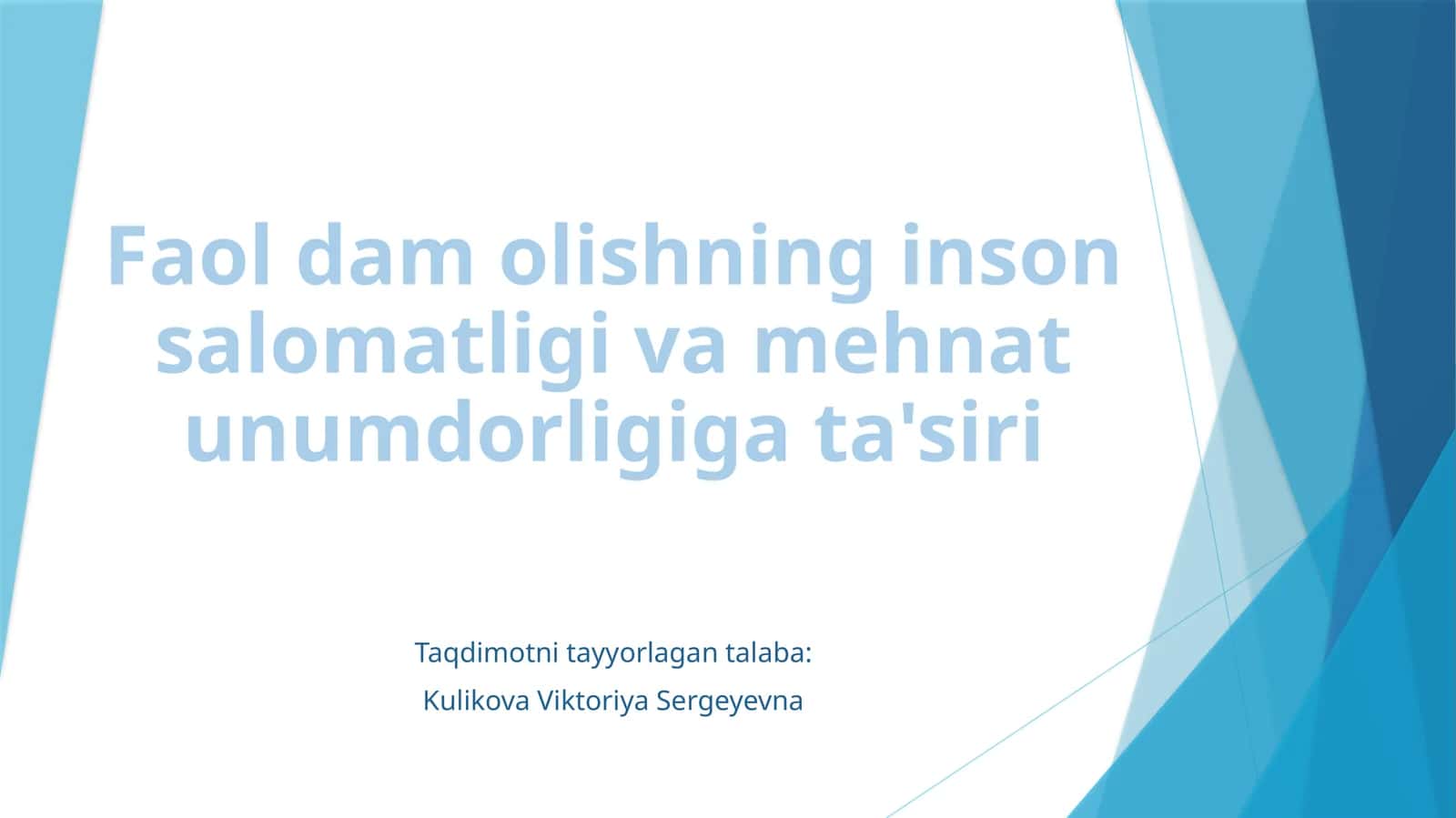 Faol dam olishning inson salomatligiga ta'siri (2-variant) 1