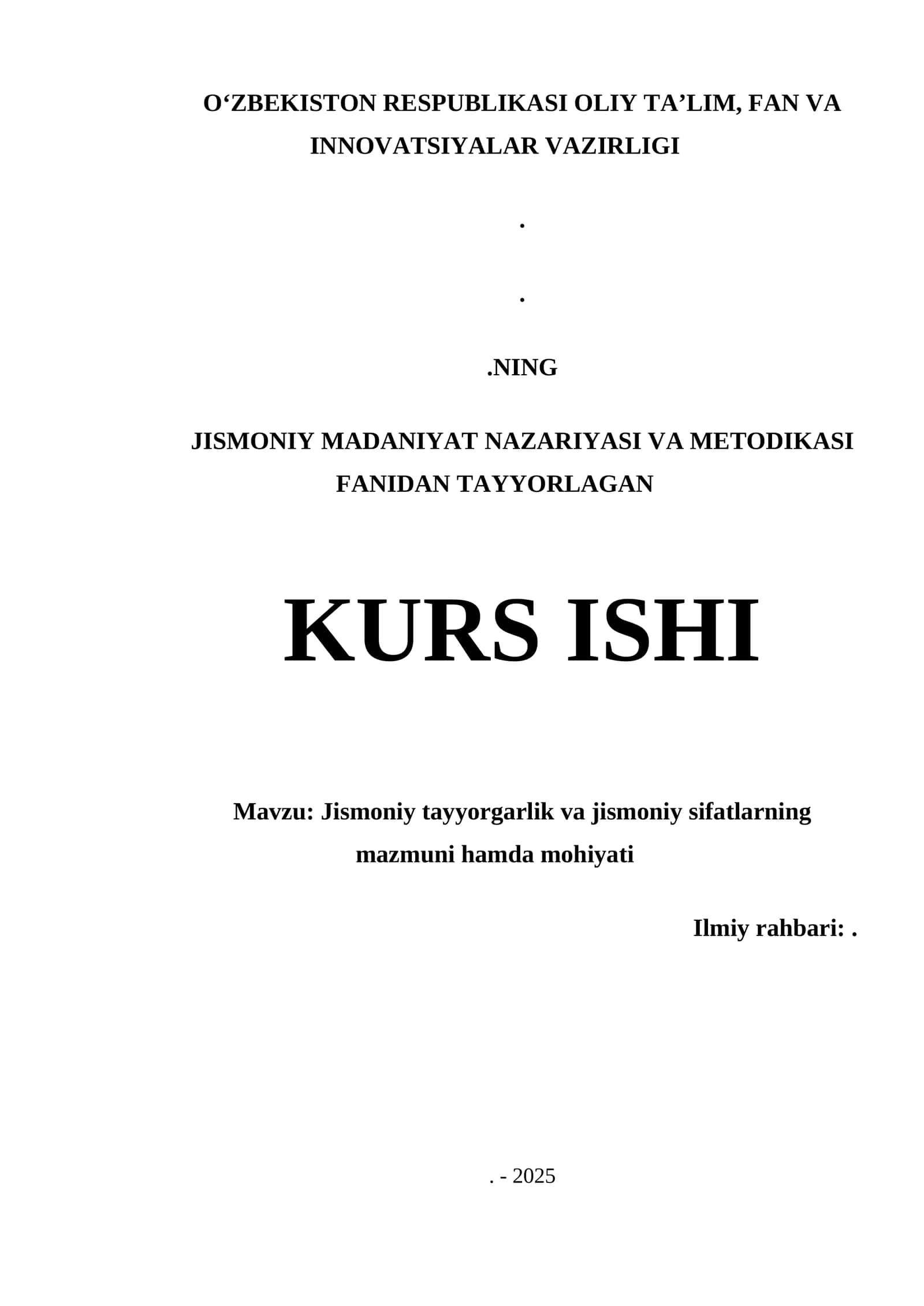 Jismoniy tayyorgarlik va jismoniy sifatlarning mazmuni hamda mohiyati 1