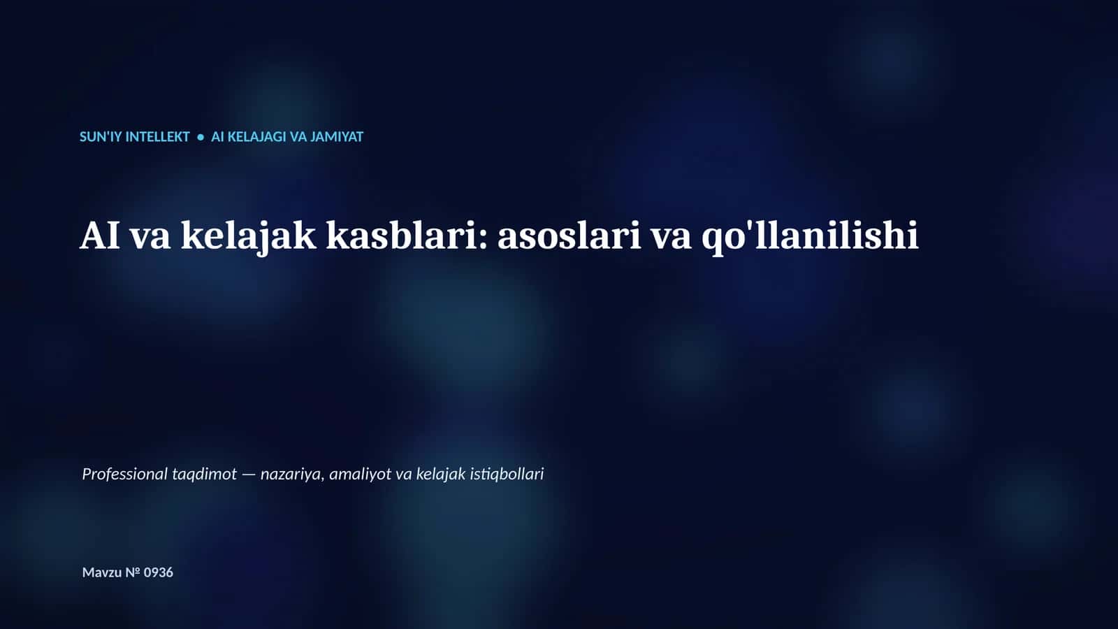 AI va kelajak kasblari: asoslari va qo'llanilishi 1