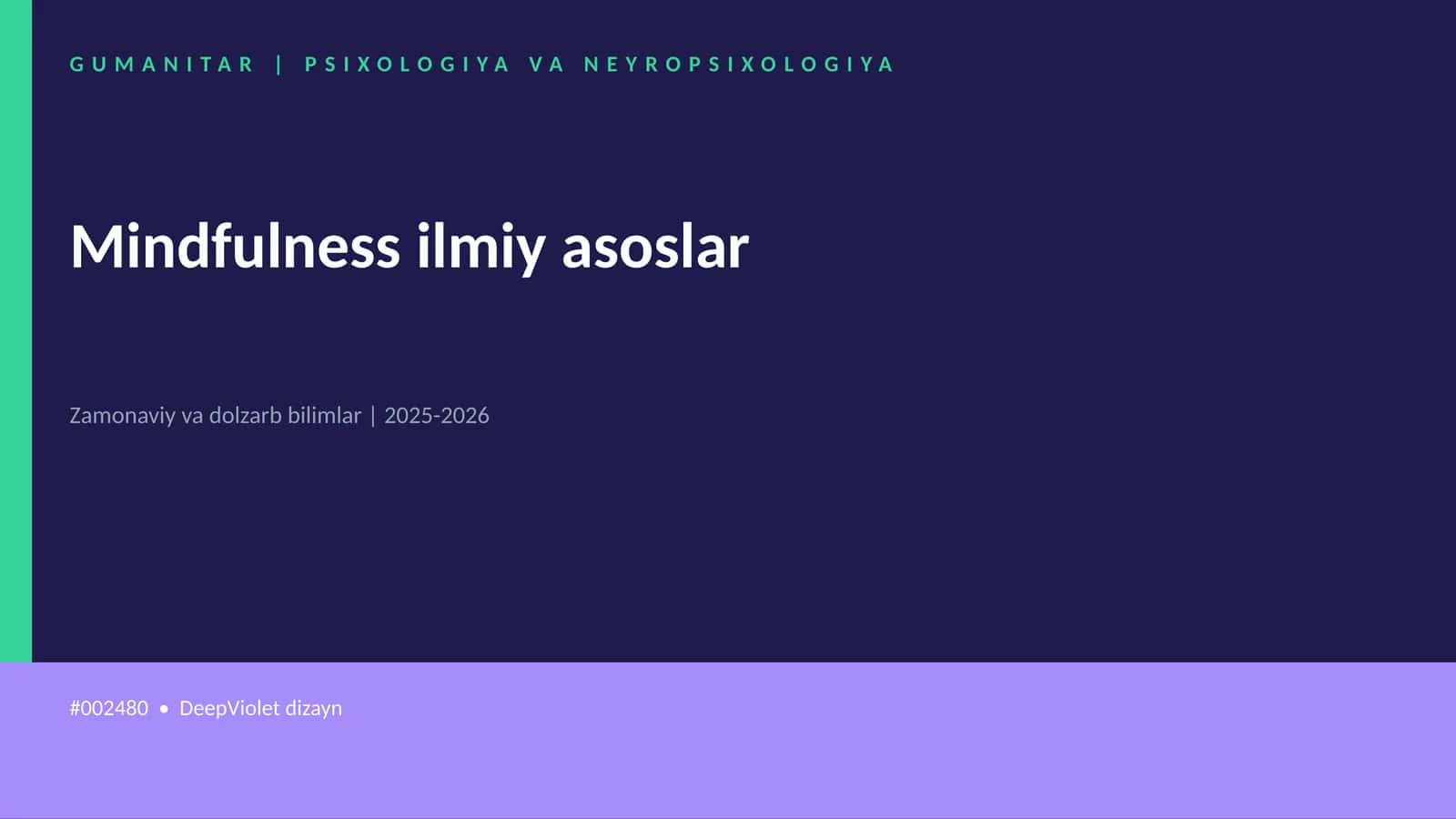 Mindfulness ilmiy asoslar 1