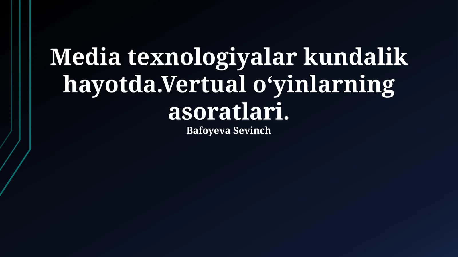 Kundalik Hayotda Media Texnologiyalari 1