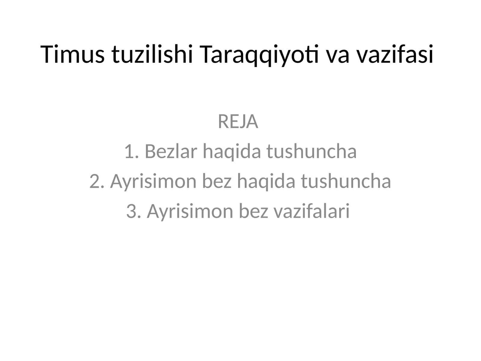 Timustuzilishi Taraqqiyoti vavazifasi 1