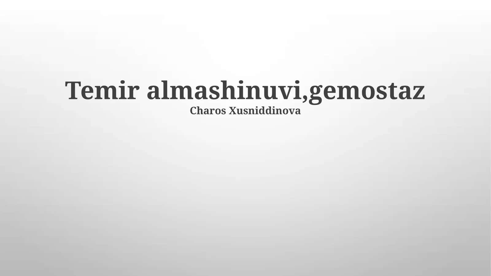 Temir almashinuvi,gemostaz 1