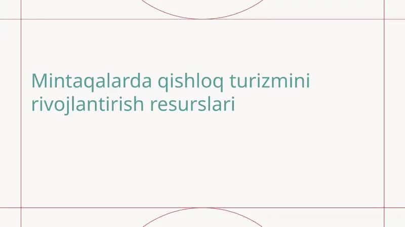 Mintaqalarda qishloq turizmini rivojlantirish resurslari 1