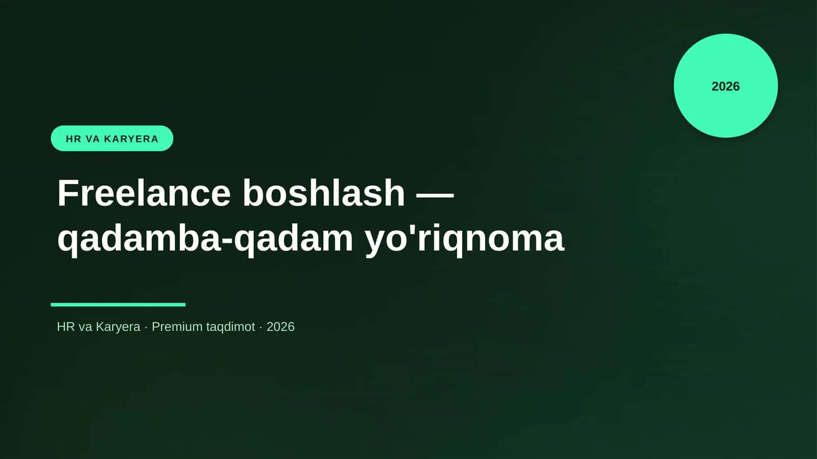Freelance boshlash — qadamba-qadam yo'riqnoma 1