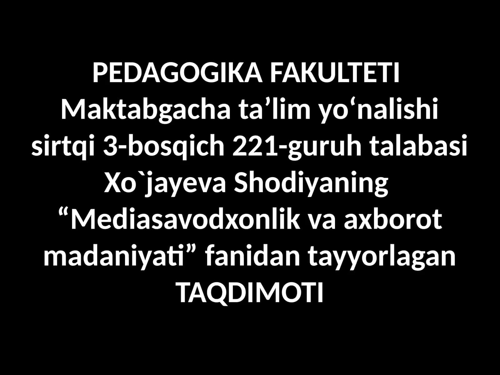 TAQDIMOT: Mediasavodxonlik yo‘llari 1