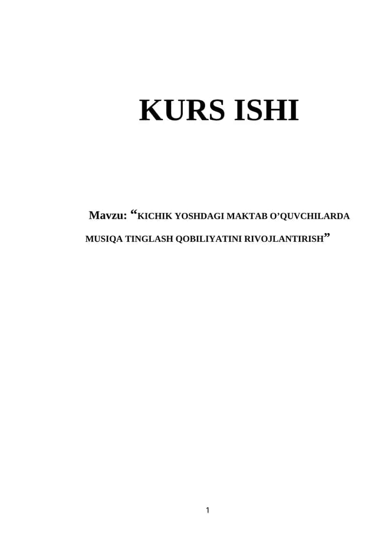 KICHIK YOSHDAGI MAKTAB O’QUVCHILARDA MUSIQA TINGLASH QOBILIYATINI RIVOJLANTIRISH 1