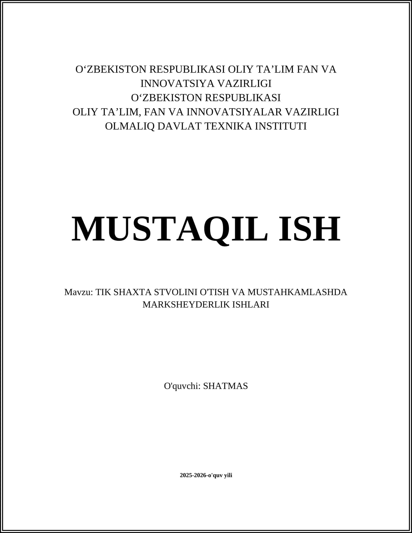 TIK SHAXTA STVOLINI O'TISH VA MUSTAHKAMLASHDA MARKSHEYDERLIK ISHLARI 1