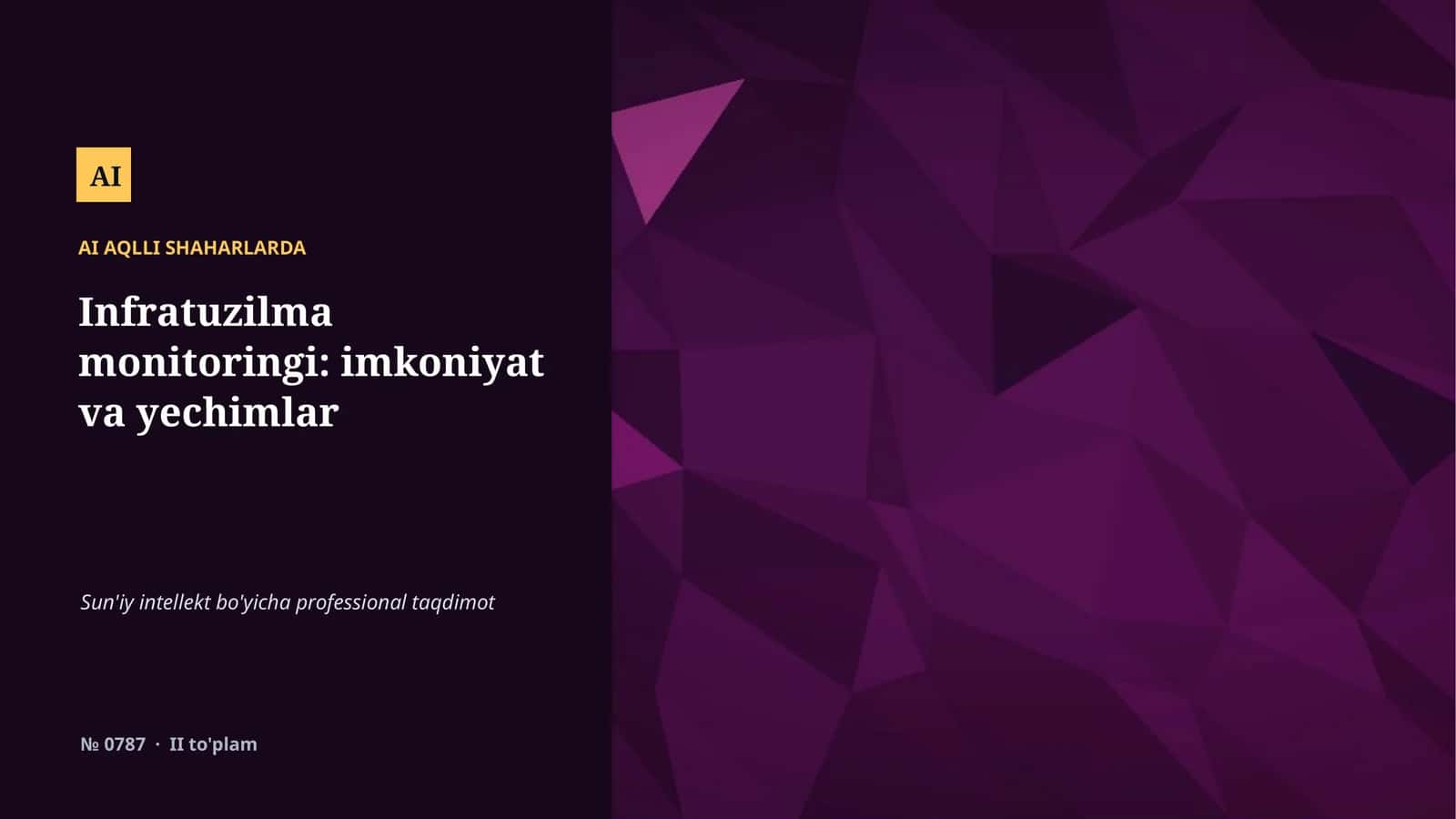 Infratuzilma monitoringi: imkoniyat va yechimlar 1