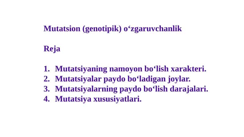 Mutatsion (genotipik) o‘zgaruvchanlik 1
