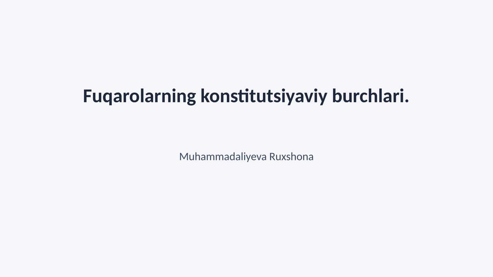 Fuqarolarning konstitutsiyaviy burchlari 1