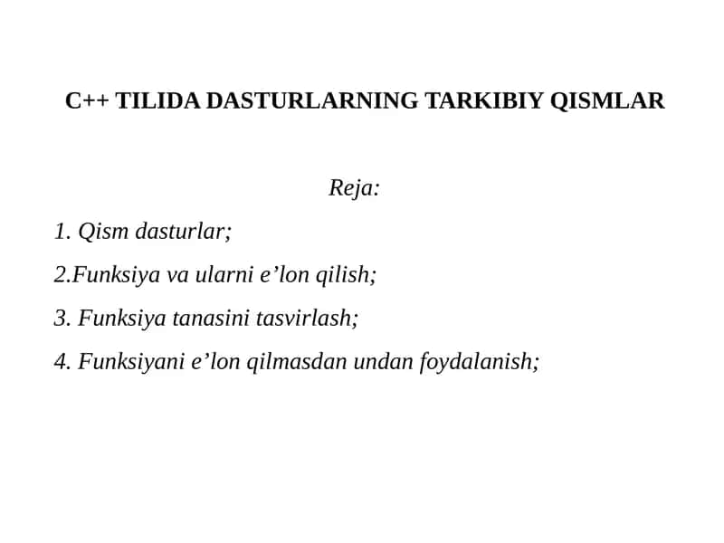 C++ TILIDA DASTURLARNING TARKIBIY QISMLAR 1